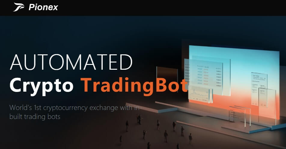 Pionex - Best Crypto Trading Bot Platform
