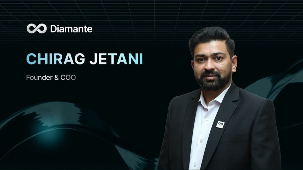 Chirag Jetani, Founder and COO of Diamante