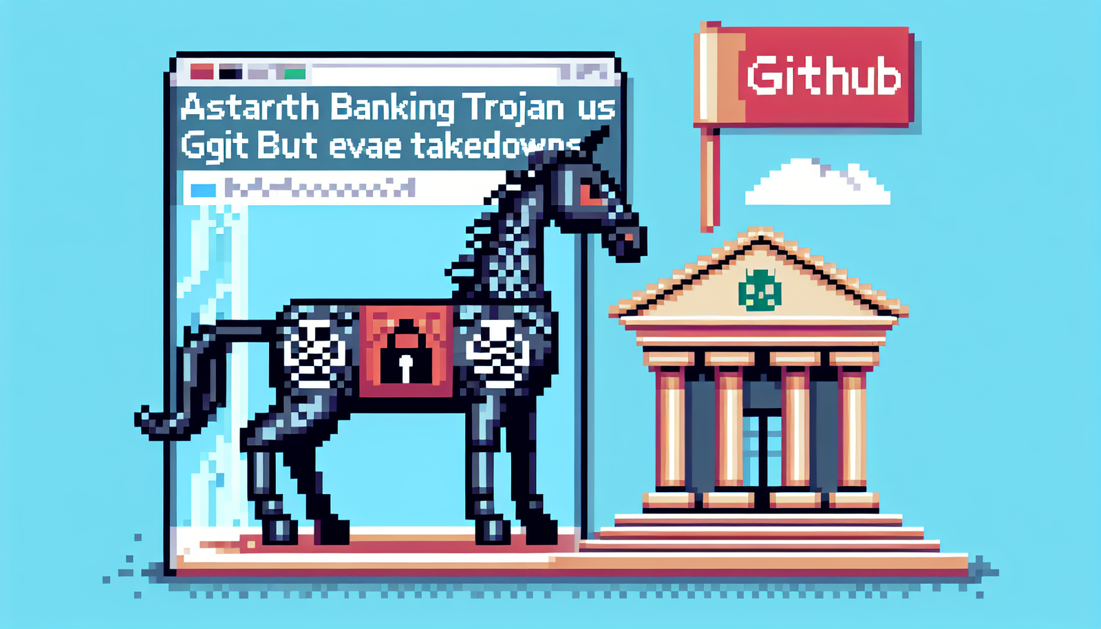 Astaroth Banking Trojan Uses GitHub to Evade Takedowns