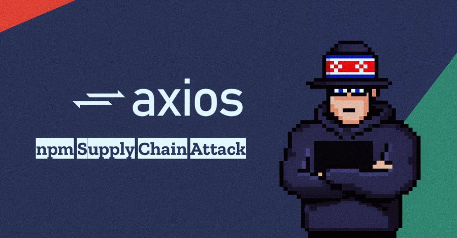 Axios NPM Attack Attributed to North Korean Hackers